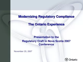 Modernizing Regulatory Compliance The Ontario Experience
