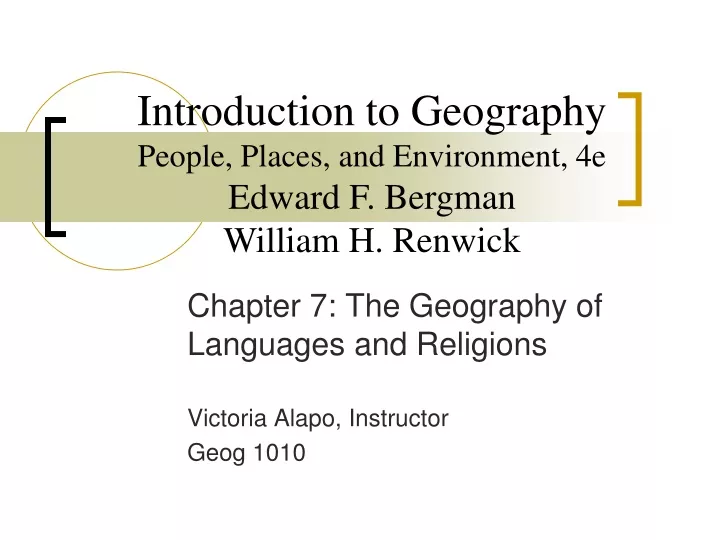 chapter 7 the geography of languages and religions victoria alapo instructor geog 1010