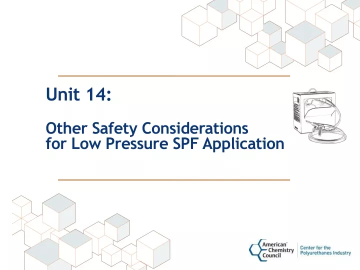 unit 14 other safety considerations