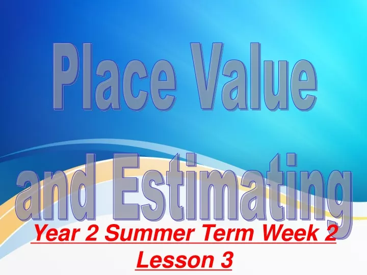 place value and estimating