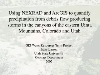 GIS-Water Resources Term Project Isaac Larsen Utah State University  Geology Department 2002