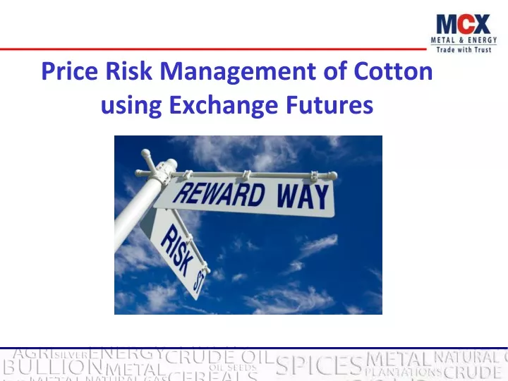 price risk management of cotton using exchange