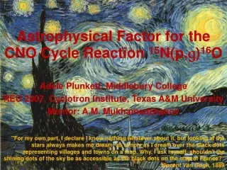 Astrophysical Factor for the CNO Cycle Reaction  15 N(p, g ) 16 O