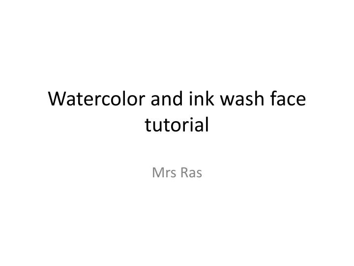 watercolor and ink wash face tutorial