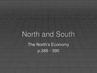 North and South