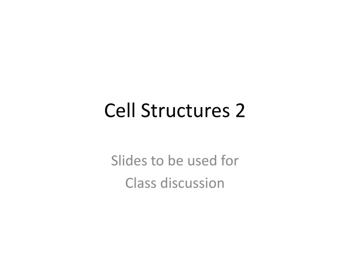 cell structures 2