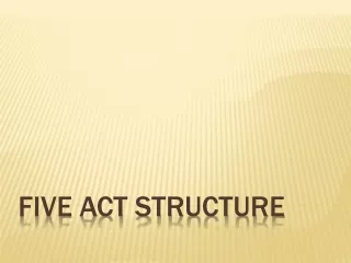 Five act structure