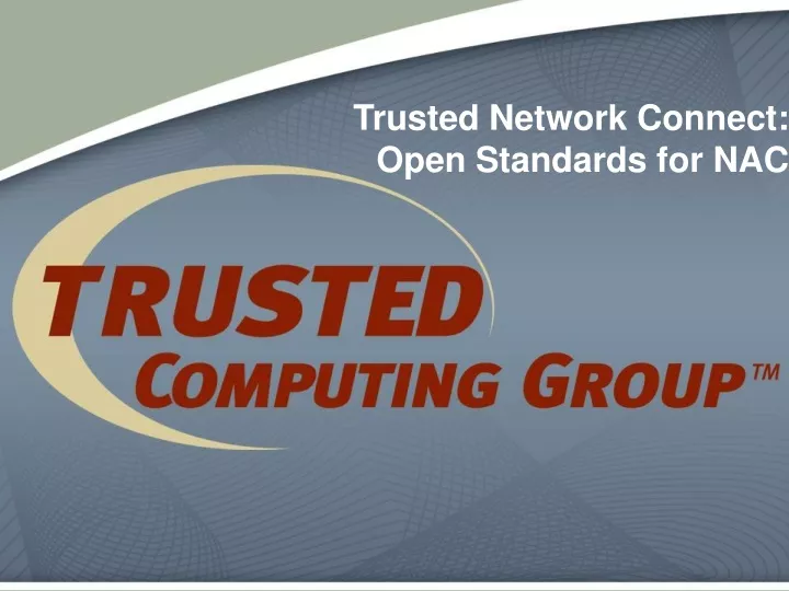 trusted network connect open standards for nac