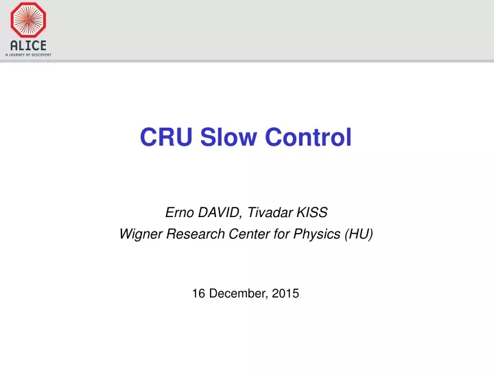 cru slow control