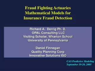 Fraud Fighting Actuaries Mathematical Models for Insurance Fraud Detection