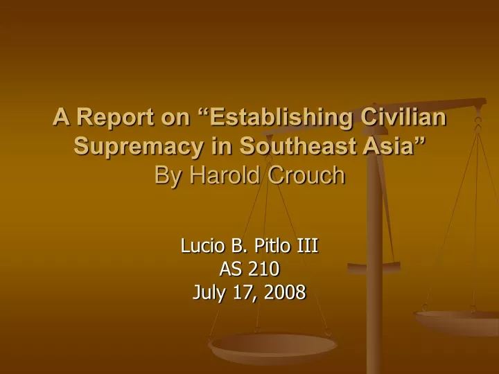 a report on establishing civilian supremacy in southeast asia by harold crouch
