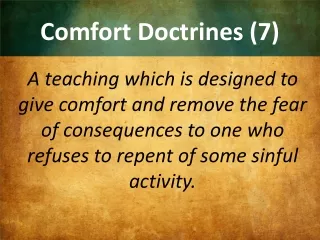 Comfort Doctrines (7)
