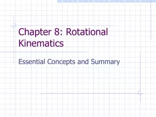 Chapter 8: Rotational Kinematics