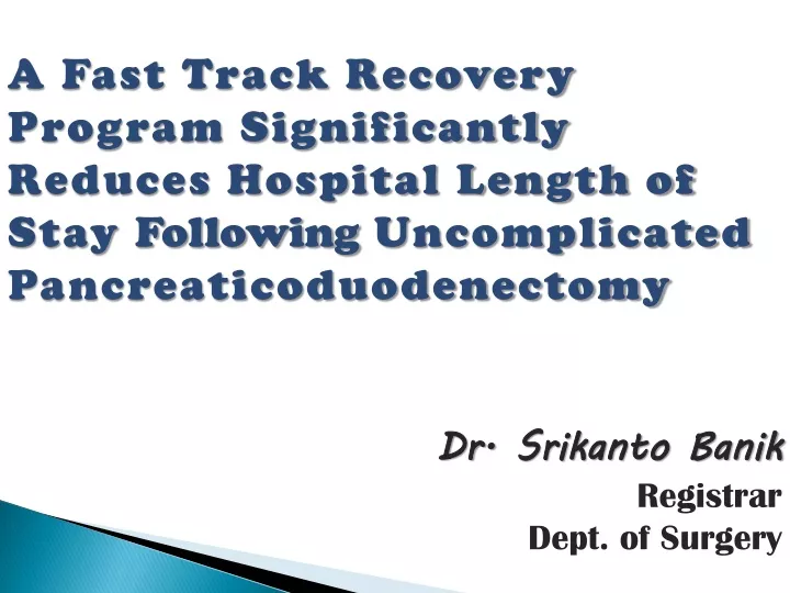 a fast track recovery program significantly