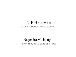 TCP Behavior draft-modadugu-nat-tcp-00