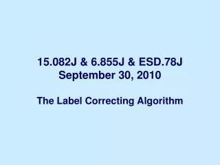 15.082J &amp; 6.855J &amp; ESD.78J September 30, 2010