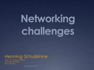 Networking challenges