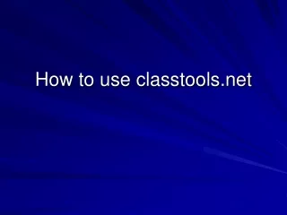 How to use classtools