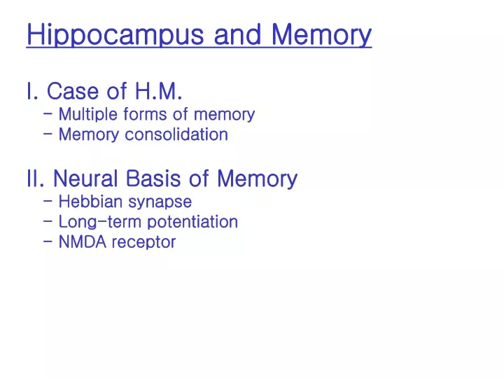 hippocampus and memory i case of h m multiple
