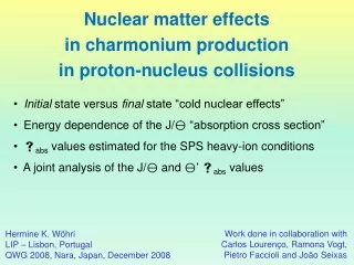 Nuclear matter effects in charmonium production in proton-nucleus collisions ‏