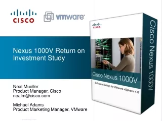 Nexus 1000V Return on Investment Study