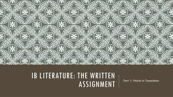 ib literature the written assignment