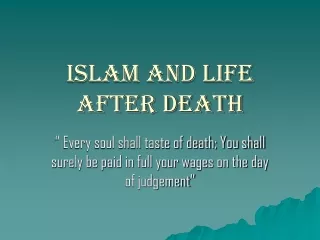 ISLAM and Life after Death
