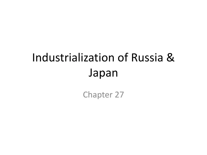 industrialization of russia japan