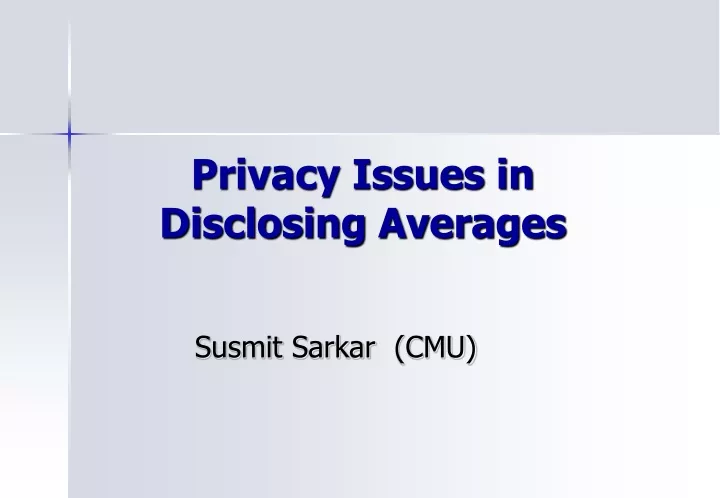 privacy issues in disclosing averages