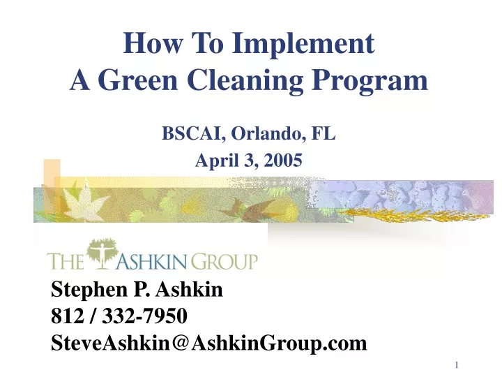 stephen p ashkin 812 332 7950 steveashkin@ashkingroup com