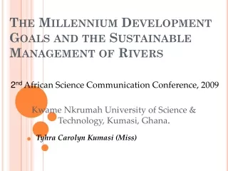 The  Millennium Development Goals and the Sustainable Management of Rivers