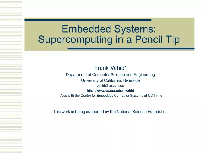 embedded systems supercomputing in a pencil tip