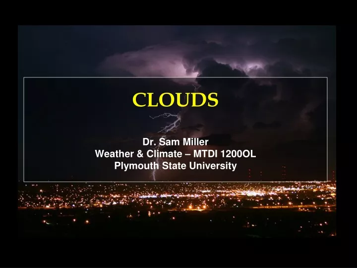 clouds dr sam miller weather climate mtdi 1200ol
