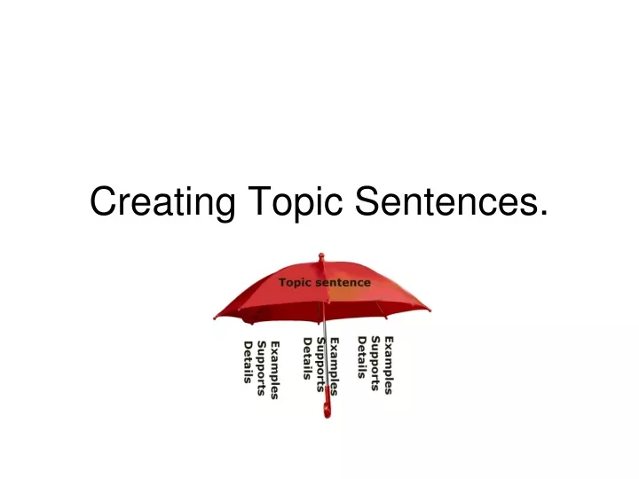 creating topic sentences