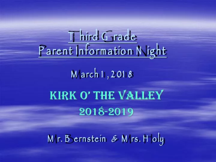 third grade parent information night march 1 2018