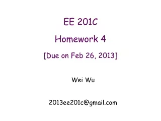 EE 201C  Homework 4  [Due on Feb 26, 2013]