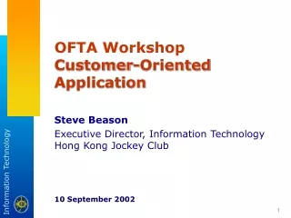 OFTA Workshop Customer-Oriented Application Steve Beason