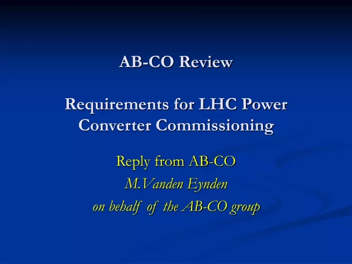 ab co review requirements for lhc power converter commissioning