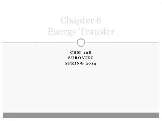 Chapter 6 Energy Transfer