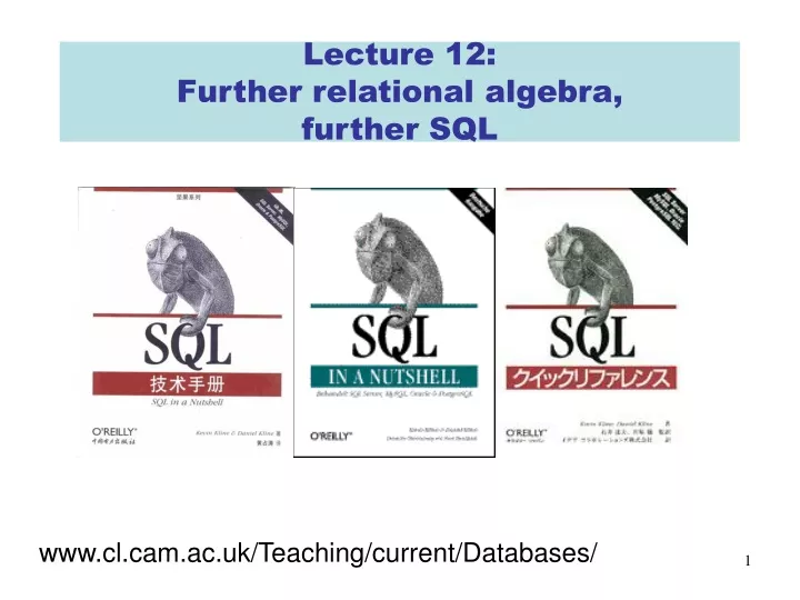 lecture 12 further relational algebra further sql