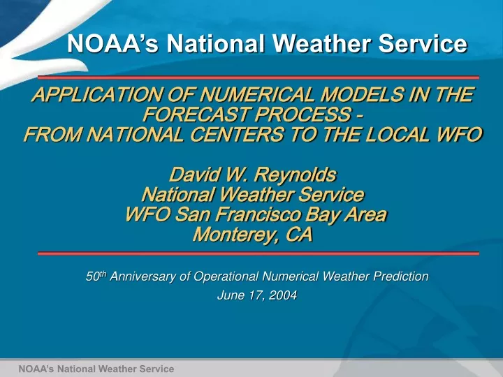 50 th anniversary of operational numerical weather prediction june 17 2004