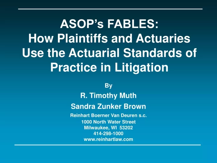 asop s fables how plaintiffs and actuaries use the actuarial standards of practice in litigation