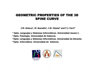 GEOMETRIC PROPERTIES OF THE 3D SPINE CURVE