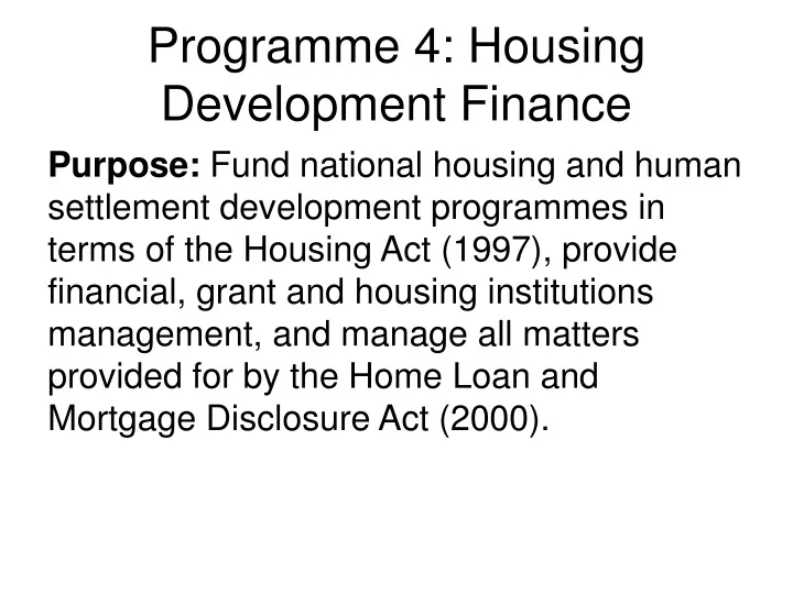 programme 4 housing development finance