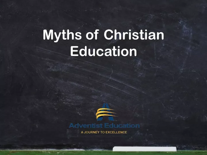 myths of christian education