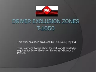 DRIVER EXCLUSION ZONES T-1050