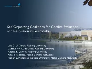 Self-Organizing Coalitions for Conflict Evaluation and Resolution in Femtocells