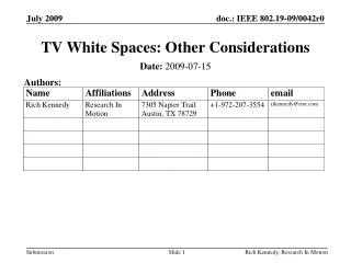 TV White Spaces: Other Considerations