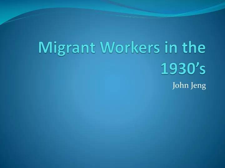 migrant workers in the 1930 s