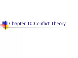 Chapter 10:Conflict Theory
